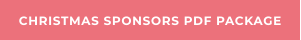 CHRISTMAS SPONSORS PDF PACKAGE