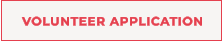 VOLUNTEER APPLICATION