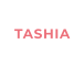 TASHIA