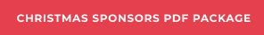 CHRISTMAS SPONSORS PDF PACKAGE